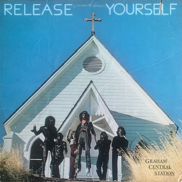 Graham Central Station - Release Yourself