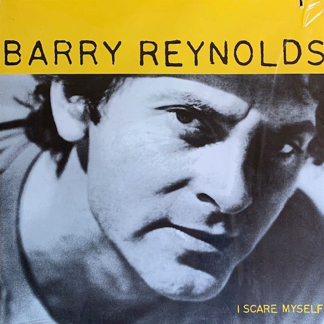 Barry Reynolds - I Scare Myself