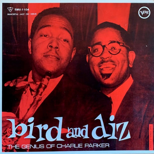 Charlie Parker / Dizzy Gillespie - Bird And Diz