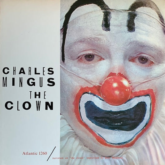 Charles Mingus - The Clown (道化師)