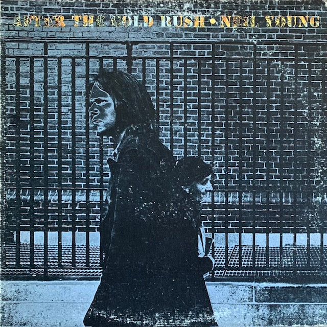 Neil Young - After The Gold Rush