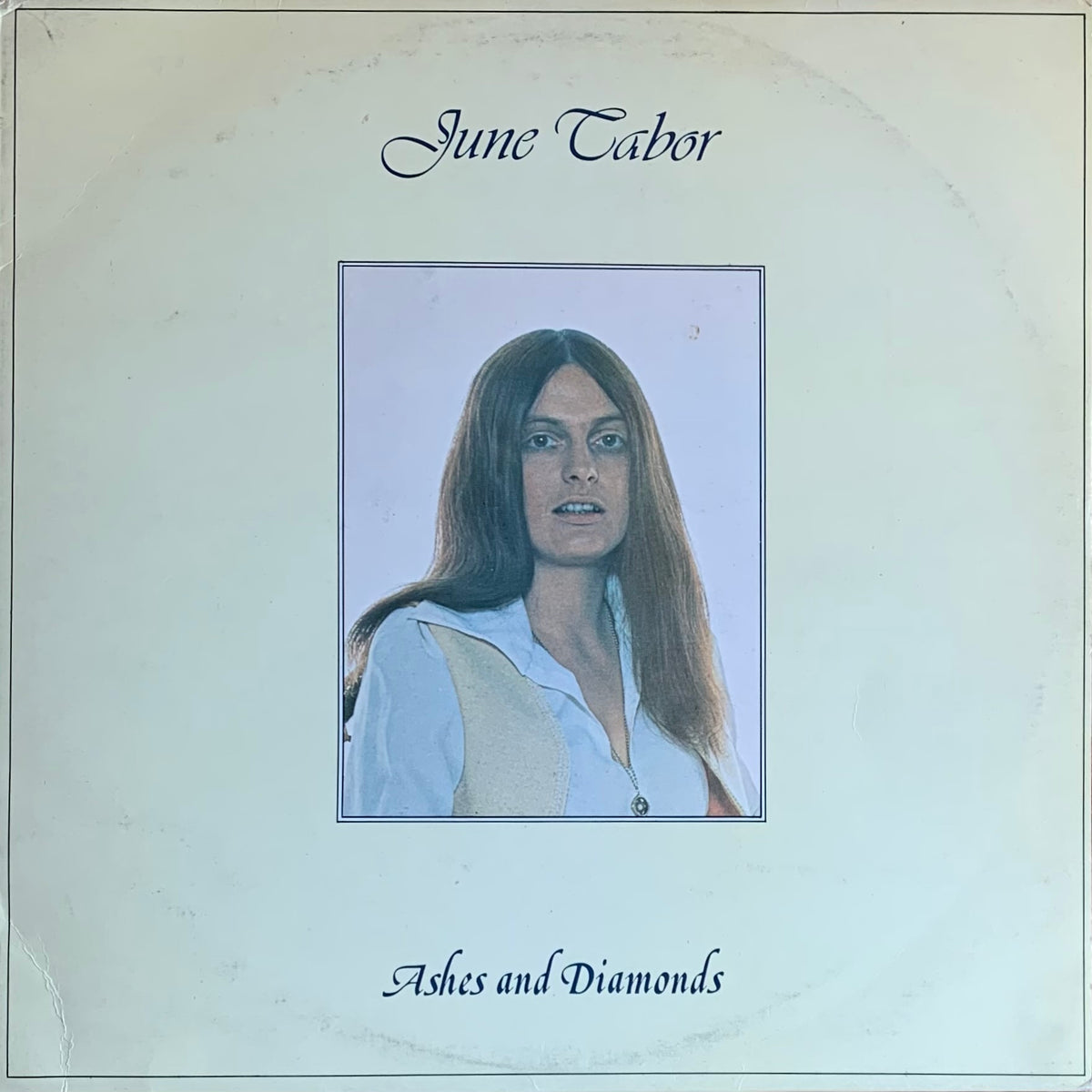 June Tabor - Ashes And Diamonds