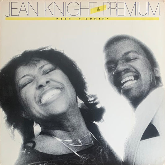Jean Knight & Premium - Keep It Comin'