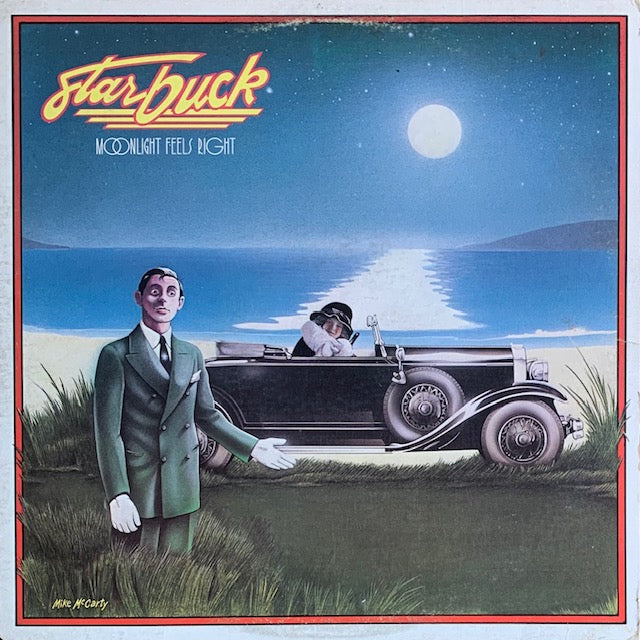 Starbuck - Moonlight Feels Right