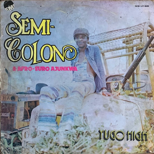 Semi-Colon & Afro-Euro Ajunkwa - Yugo High