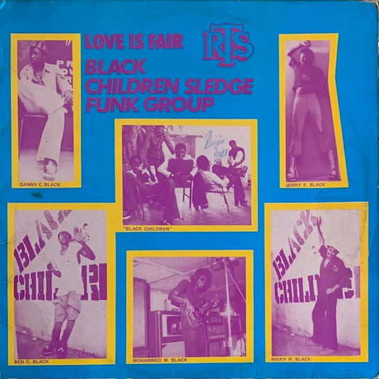 Black Children Sledge Funk Group - Love Is Fair