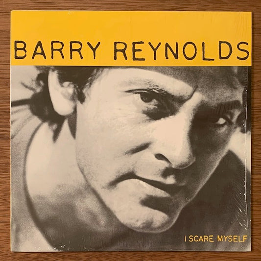 Barry Reynolds-I Scare Myself