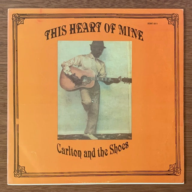 Carlton And The Shoes-This Heart Of Mine