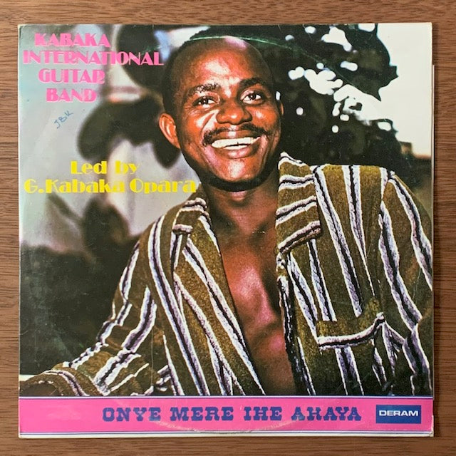 Kabaka International Guitar Band-Onye Mere Ihe Ahaya