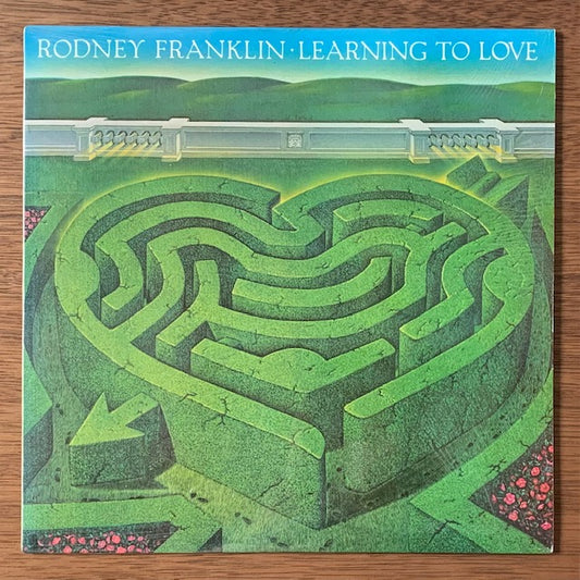 Rodney Franklin-Learning To Love