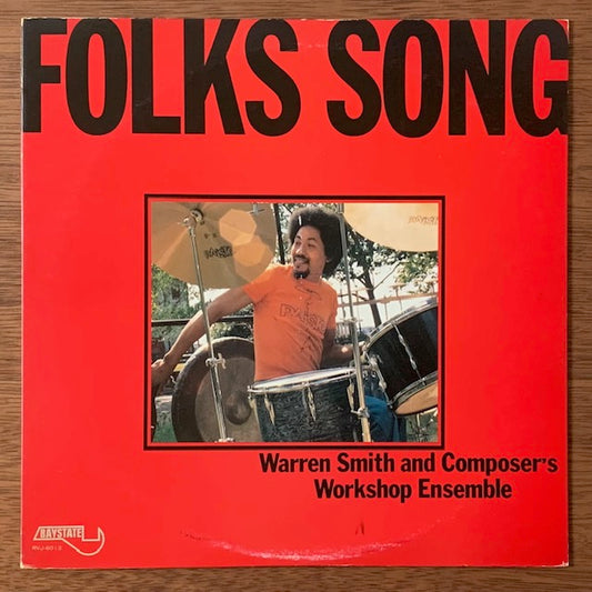 Warren Smith & Composer's Workshop Ensemble - Folks Song