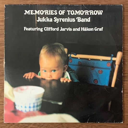Jukka Syrenius Band - Memories Of Tomorrow