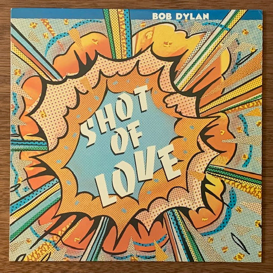 Bob Dylan-Shot Of Love