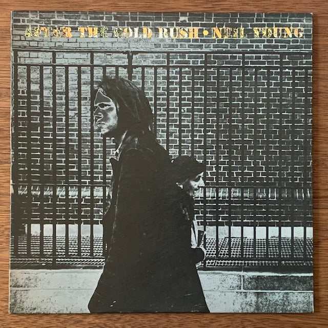 Neil Young-After The Gold Rush