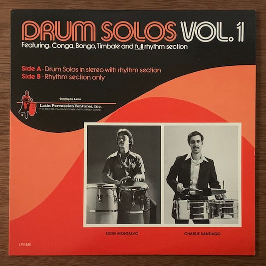 Drum Solos Vol. 1 - Featuring: Conga, Bongo, Timbale and Full Rhythm Section