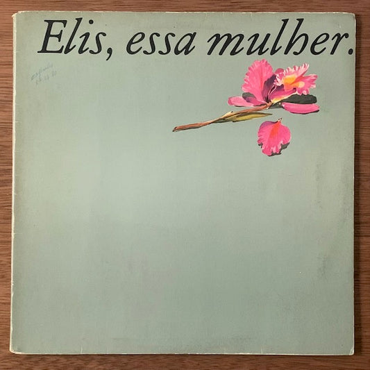 Elis Regina-Elis, Essa Mulher