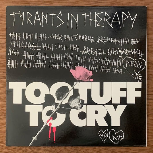 Tyrants In Therapy-Too Tuff To Cry