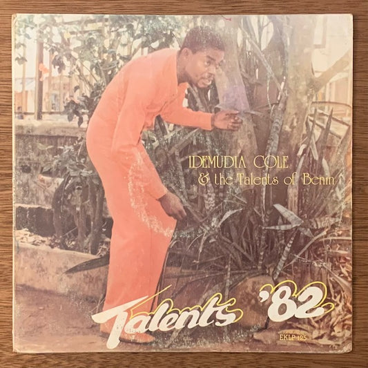 Idemudia Cole & The Talents Of Benin-Talents '82