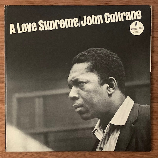 John Coltrane - A Love Supreme (至上の愛)