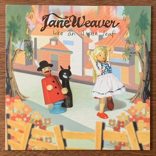 Jane Weaver - Like An Aspen Leaf