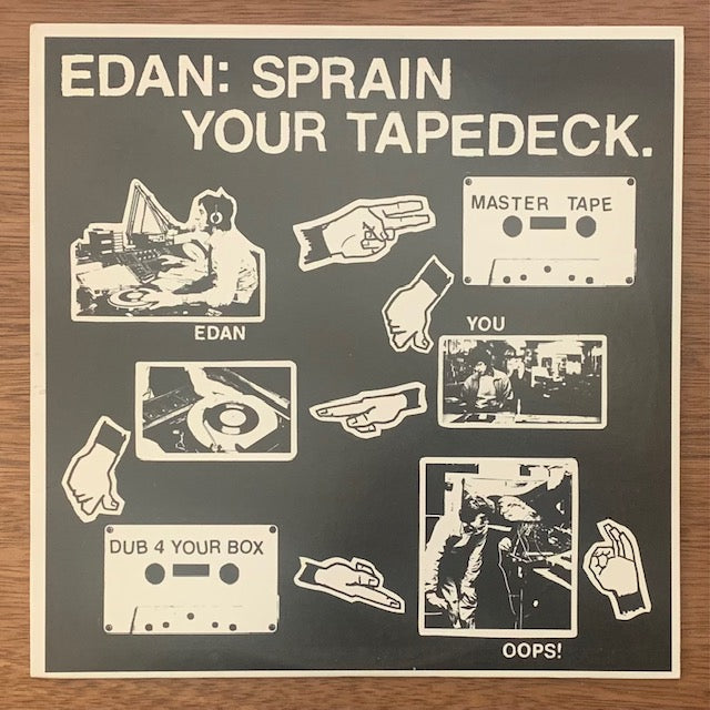 Edan - Sprain Your Tapedeck