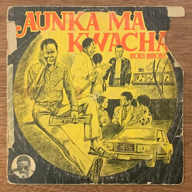 Smokey Haangala - Aunka Ma Kwacha