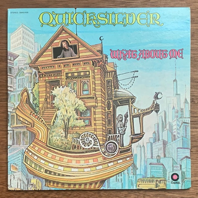 Quicksilver Messenger Service - What About Me