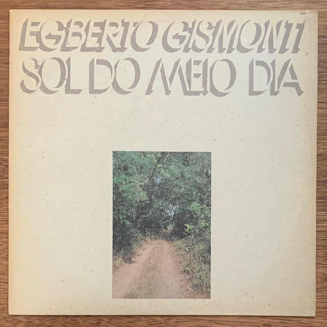 Egbert Gismonti - Sol Do Meio Dia