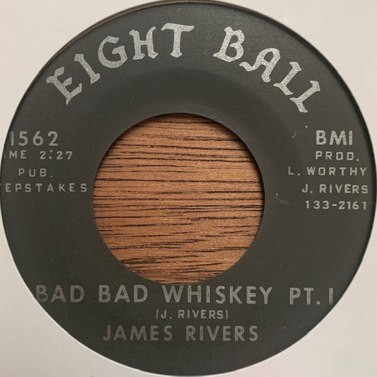 James Rivers - Bad Bad Whiskey