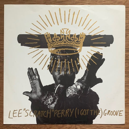 Lee "Scratch" Perry - (I Got The) Groove