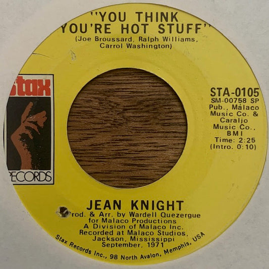 Jean Knight - You Think You're Hot Stuff
