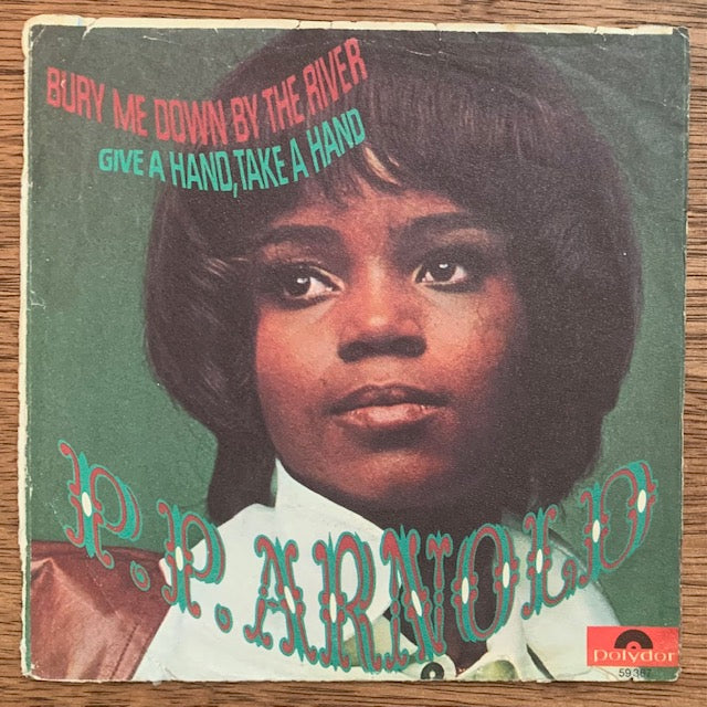 P.P. Arnold - Bury Me Down By The River